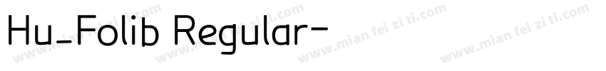 Hu_Folib Regular字体转换